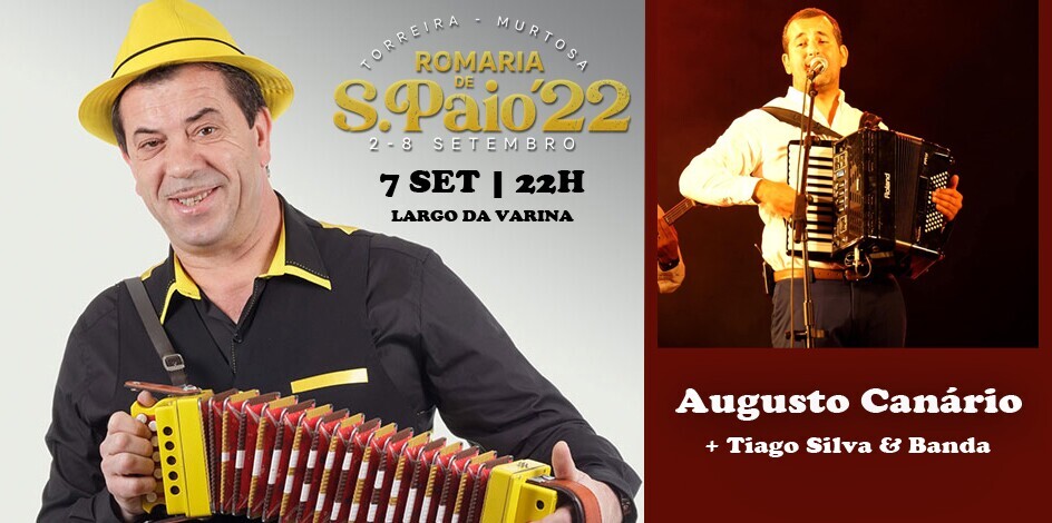 AUGUSTO CANÁRIO E TIAGO SILVA ANIMAM A GRANDE NOITADA DE SÃO PAIO