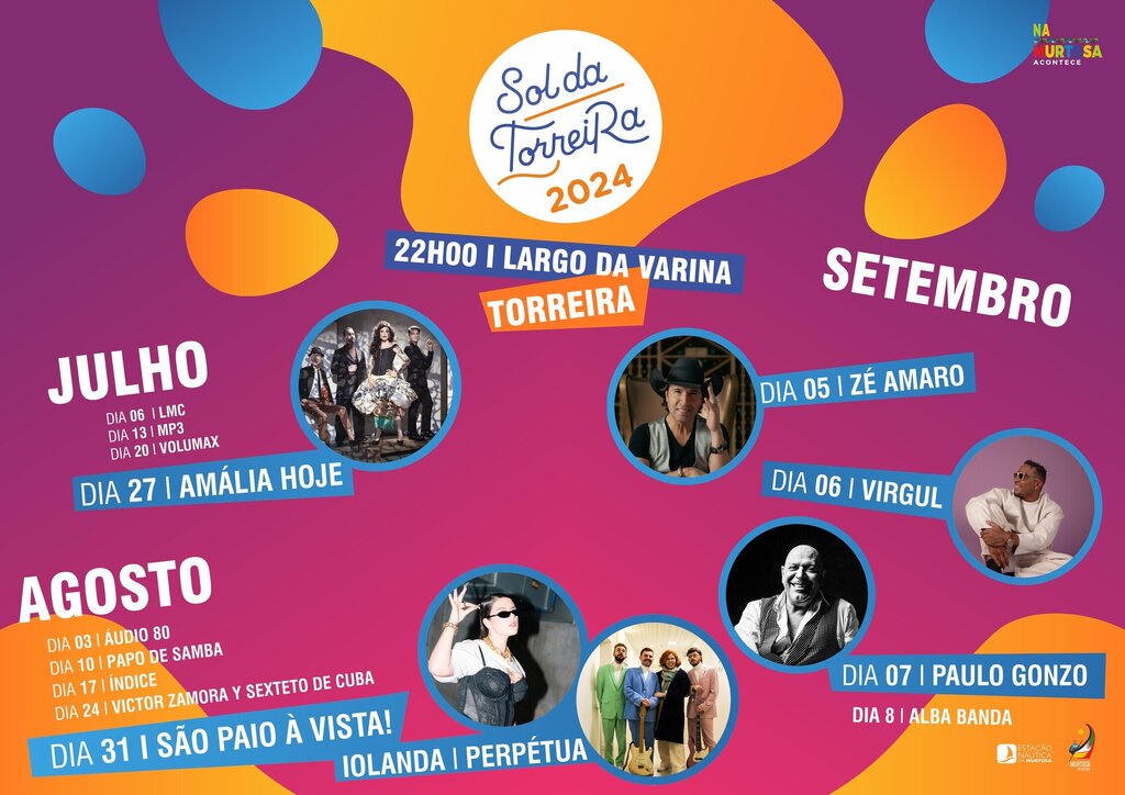 AMÁLIA HOJE, PAULO GONZO, VIRGUL, IOLANDA E ZÉ AMARO SÃO OS DESTAQUES DO SOL DA TORREIRA 2024