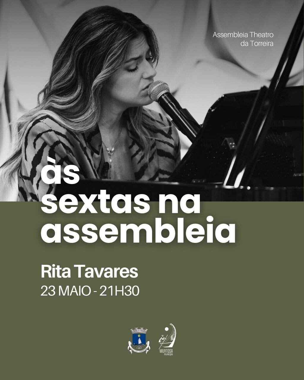 RITA TAVARES APRESENTA-SE NA ASSEMBLEIA THEATRO DA TORREIRA